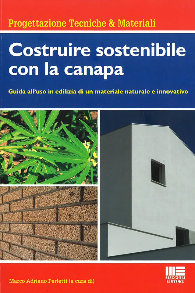 Costruire con la canapa -  Corvino + Multari