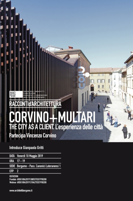 The city as a client - l'esperienza della città Racconti di architettura oab - bergamo 10 - 05 - 19 2019